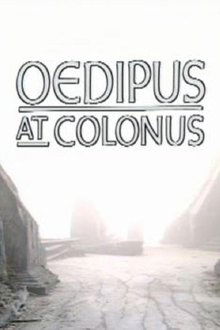 Theban Plays: Oedipus at Colonus movie poster