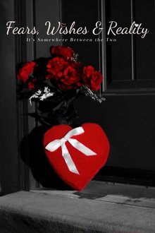Fears, Wishes & Reality movie poster