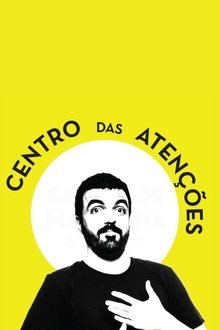 Salvador Martinha: Centro das Atenções movie poster