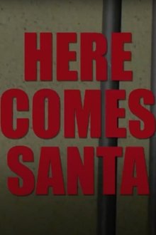 Here Comes Santa movie poster
