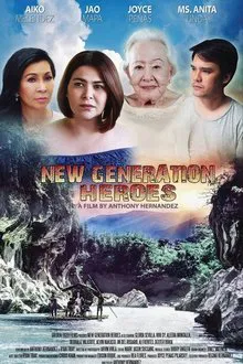 New Generation Heroes movie poster