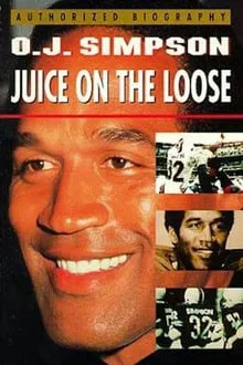 O.J. Simpson: Juice on the Loose movie poster