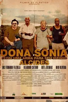 Dona Sônia Pediu Uma Arma Para Seu Vizinho Alcides movie poster