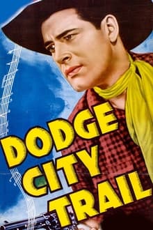 Dodge City Trail movie poster