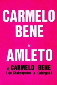 Amleto di Carmelo Bene (da Shakespeare a Laforgue) movie poster