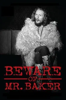 Beware of Mr. Baker movie poster