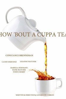 How 'Bout a Cuppa Tea movie poster