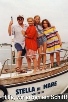 Stella di mare - Hilfe, wir erben ein Schiff! movie poster