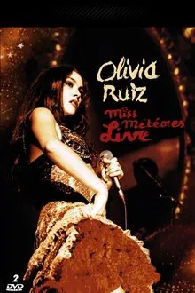 Olivia Ruiz, Miss Météores Live movie poster