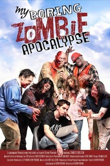 My Boring Zombie Apocalypse movie poster
