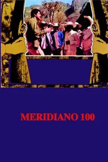 Meridiano 100 movie poster