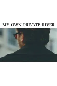 My Own Private River movie poster