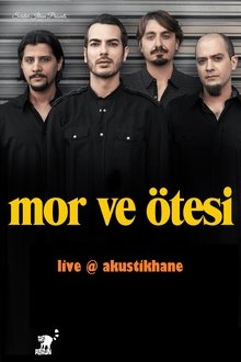 Mor ve Otesi Live On Akustikhane movie poster
