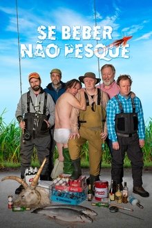 Poster do filme Se Beber Não Pesque
