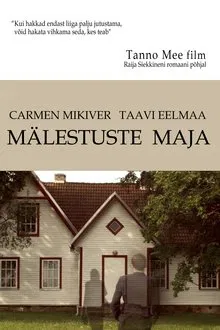 Mälestuste Maja movie poster