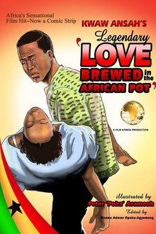 Poster do filme Love Brewed in the African Pot