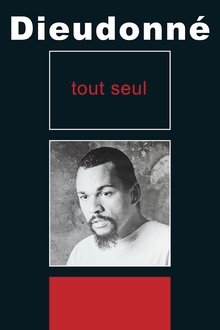 Poster do filme Dieudonné - Tout seul