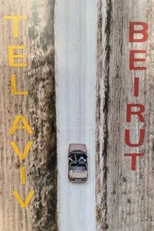 Tel Aviv Beirut movie poster