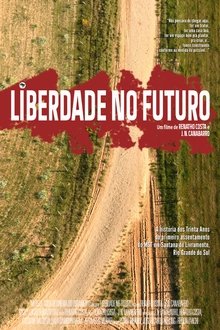 Poster do filme Liberdade no Futuro