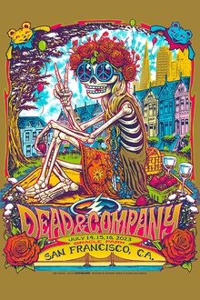 Dead & Company: 2023-07-16 Oracle Park, San Francisco, CA, USA movie poster