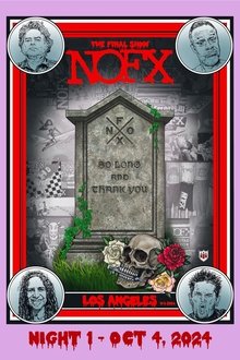 NOFX: The Final Show (Night 1) Oct 4, 2024 movie poster