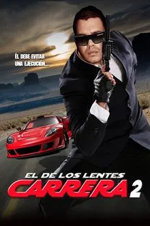 El de los lentes Carrera 2 movie poster