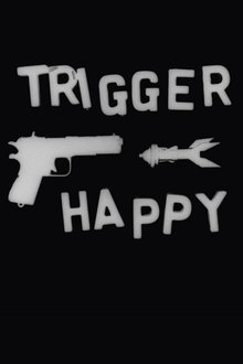 Trigger Happy movie poster