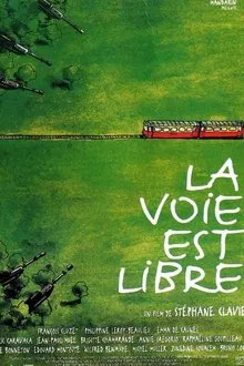 La voie est libre movie poster