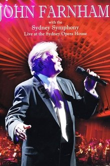 John Farnham & The Sydney Symphony Orchestra ‎- Live At The Sydney Opera House movie poster