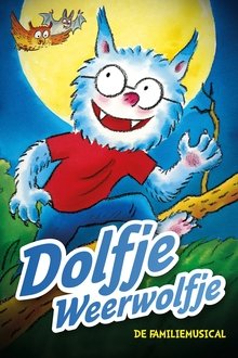 Dolfje Weerwolfje musical! movie poster