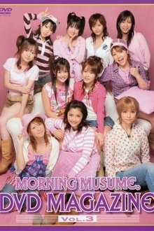 Morning Musume. DVD Magazine Vol.3 movie poster