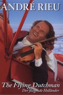 Poster do filme André Rieu - The Flying Dutchman