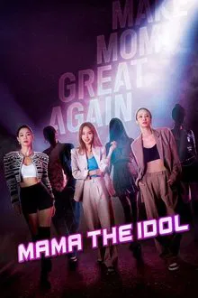 Mama The Idol tv show poster