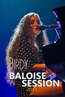 Birdy At Baloise Session movie poster