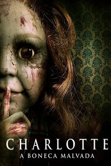 Poster do filme Charlotte - A Boneca Malvada