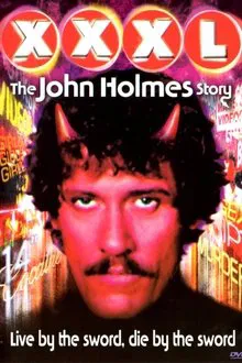 XXXL: The John Holmes Story movie poster