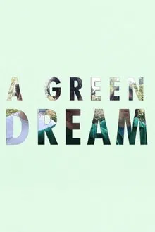 A Green Dream movie poster