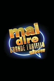 Mai dire Grande Fratello show tv show poster
