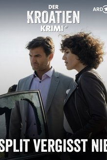 Der Kroatien-Krimi: Split vergisst nie movie poster