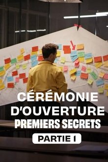 Cérémonie d'ouverture : premiers secrets - Partie 1 movie poster