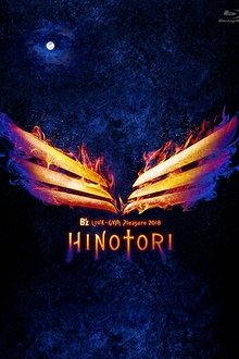 B'z LIVE-GYM Pleasure 2018-HINOTORI- movie poster