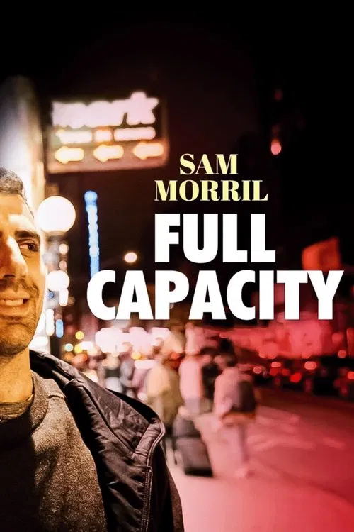 Sam Morril: Full Capacity movie poster