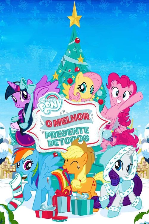 Poster do filme My Little Pony O Melhor Presente de Todos