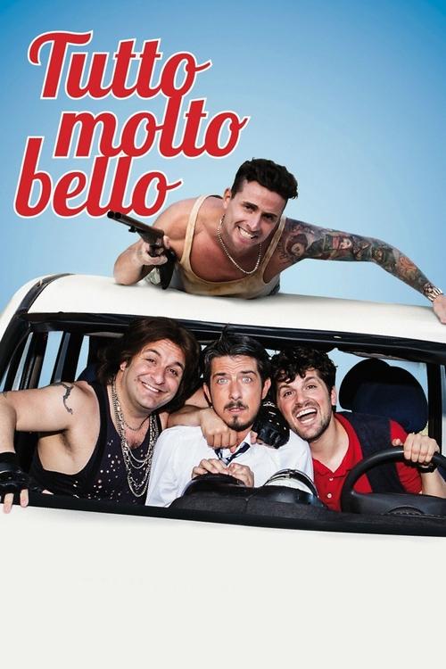 Tutto molto bello movie poster