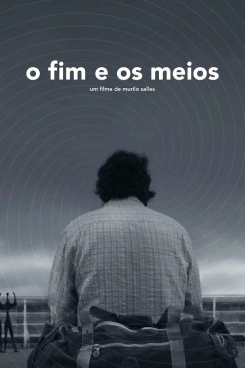 O Fim e os Meios movie poster