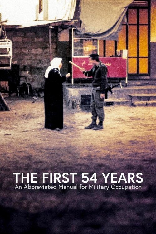 The First 54 Years: An Abbreviated Manual for Military Occupation movie poster