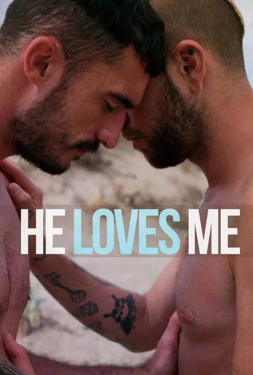 He Loves Me movie poster