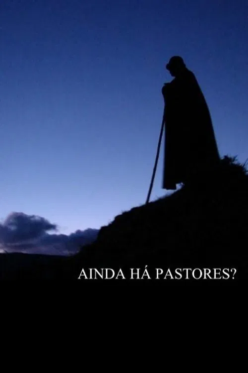 Poster do filme Ainda Há Pastores?