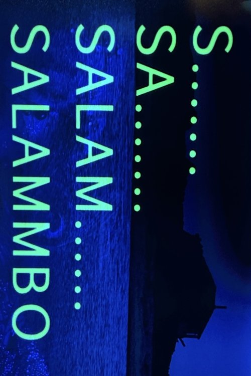 S... Sa... Salam... Salammbô… movie poster