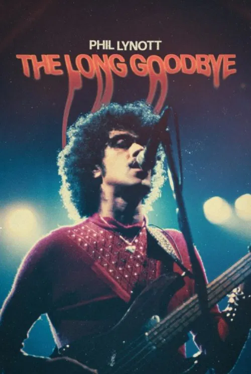 Phil Lynott: The Long Goodbye movie poster